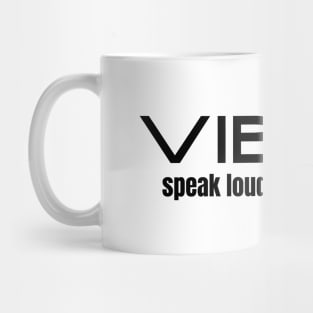 Vibes Speak Louder Than Words Mug